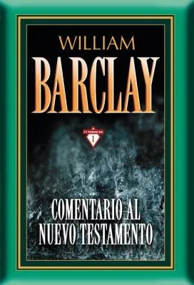 Portada de Comentario al Nuevo Testamento de William Barclay, publicado por Editorial Clie