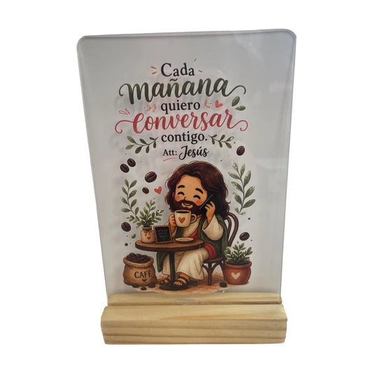Cuadrito decorativo con la frase Cada mañana quiero conversar contigo