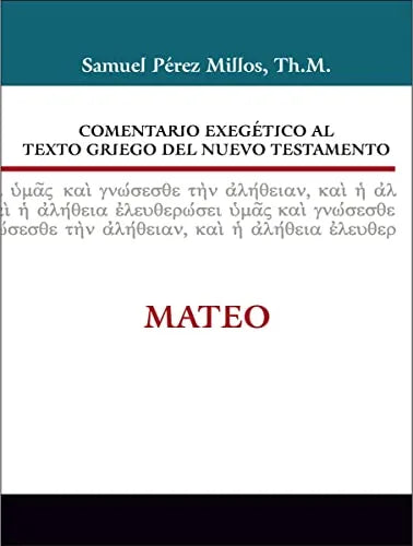 Portada del Comentario Exegético al Texto Griego del Nuevo Testamento - Santiago, editorial CLIE
