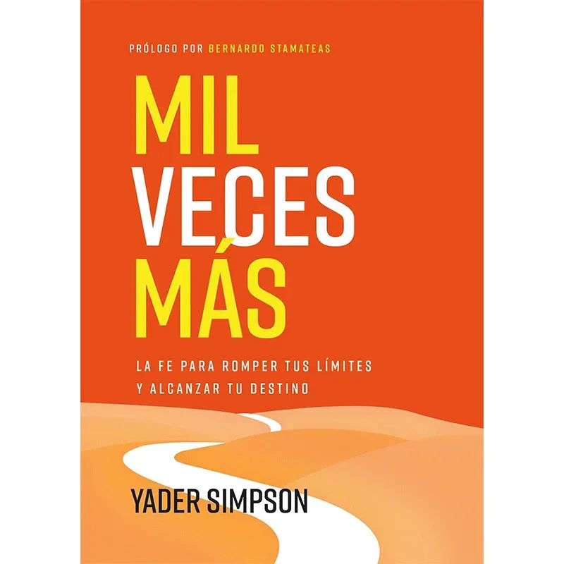 Portada del libro Mil Veces Más por Yader E. Simpson, edición en español, tapa blanda