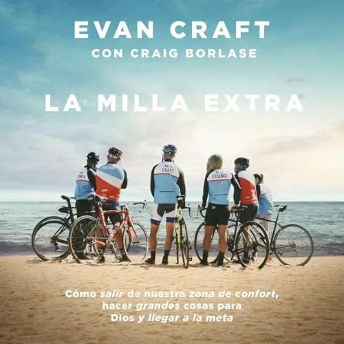 Portada del libro Milla Extra de Evan Craft y Craig Borlase, Grupo Nelson