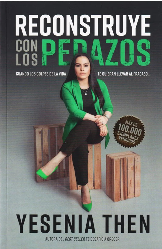 Portada del libro Reconstruye con Los Pedazos de Yesenia Then