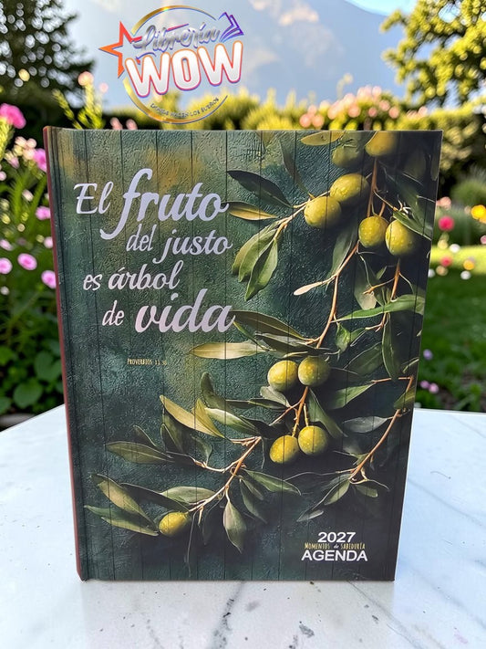 Agenda 2027 El fruto del justo es árbol de vida