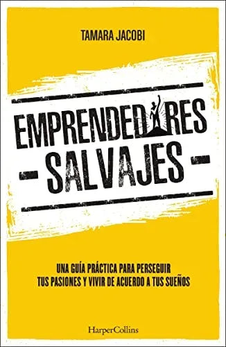 Portada del libro Emprendedores Salvajes de Tamara Jacobi, edición en español