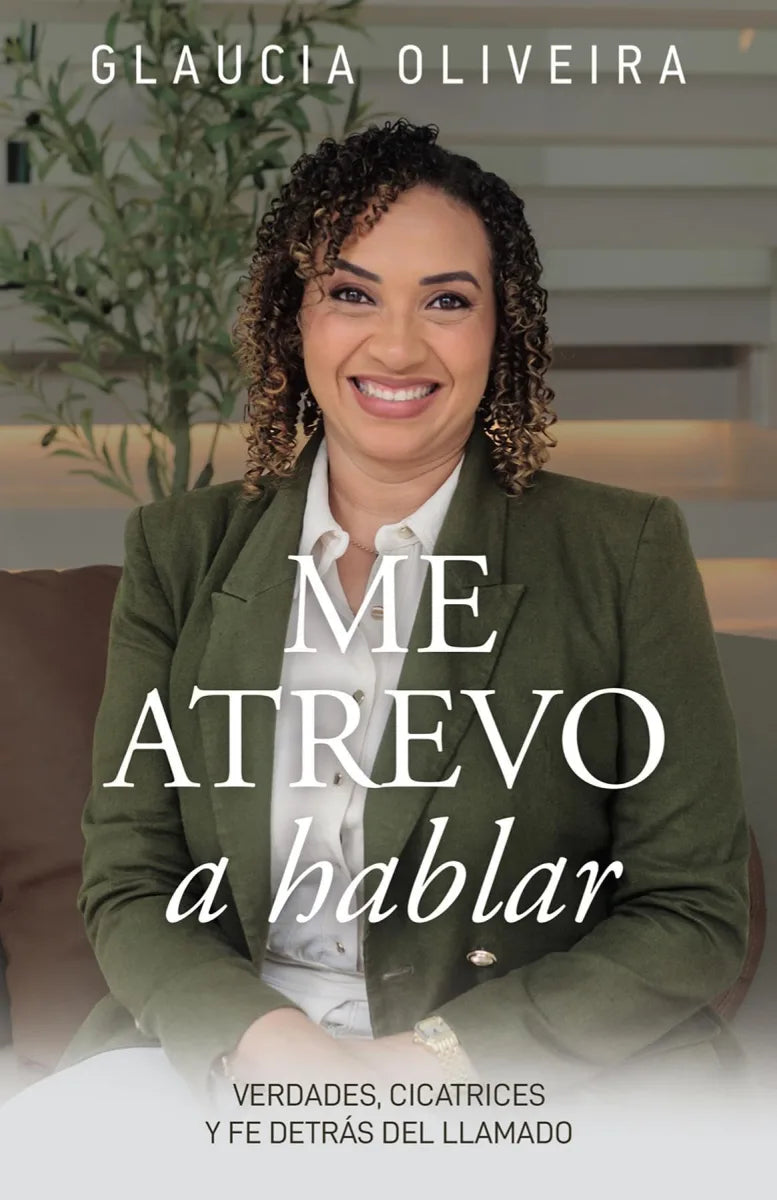 Portada del libro Me Atrevo Hablar de Glaucia Oliveira