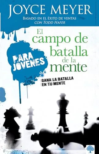El Campo de Batalla de la Mente para Jóvenes / Battlefield of the Mind for Teens