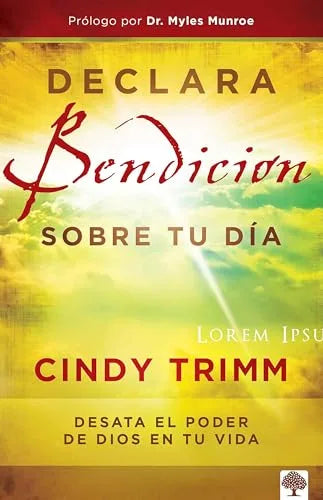 Declara Bendición Sobre Tu Día - Cindy Trimm