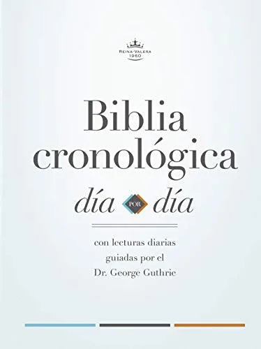 RVR 1960 Biblia cronológica día por día, edición tapa dura