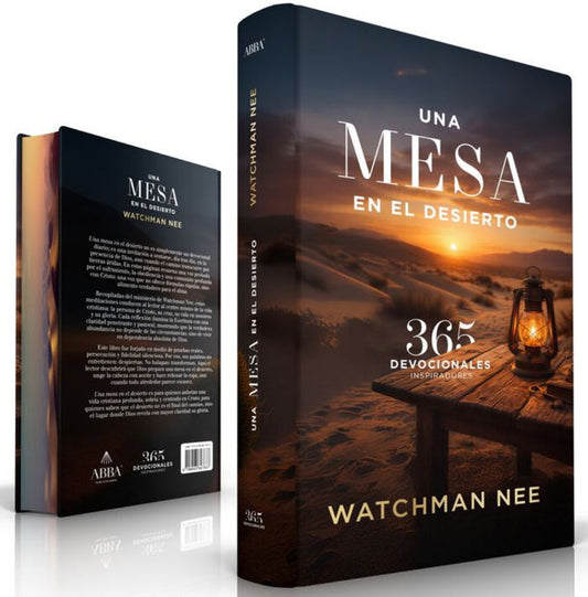 Una Mesa en el Desierto 365 Devocionales | Watchaman Ne