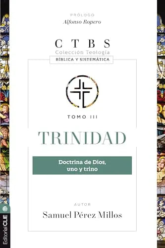 Trinidad: Doctrina de Dios uno y Trino
