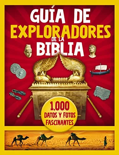 Guía de Exploradores de la Biblia: 1000 Datos y Fotos Fascinantes